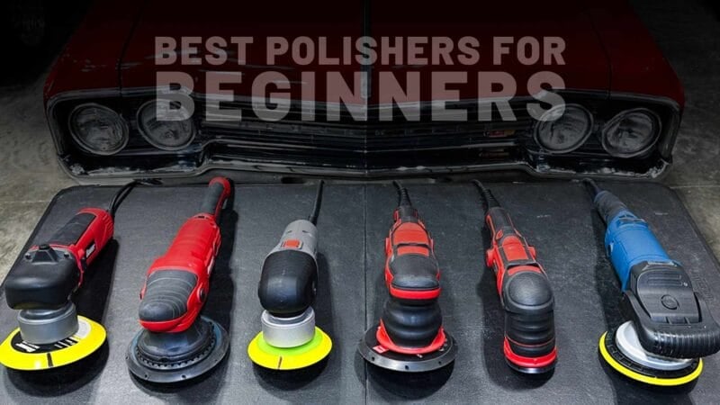 The best car polishers for beginners
