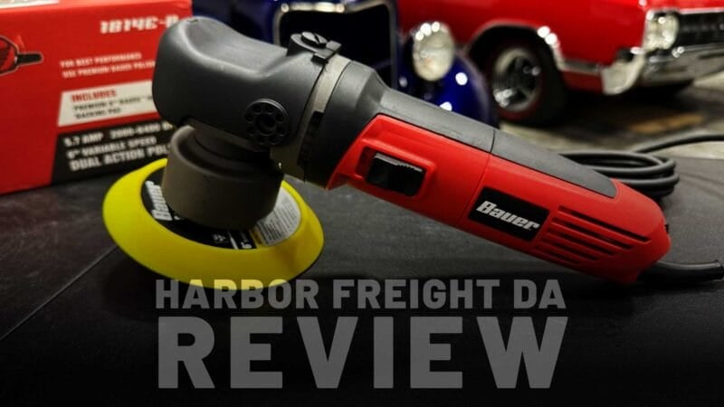 Harbor Freight Bauer DA polisher review for car detailing