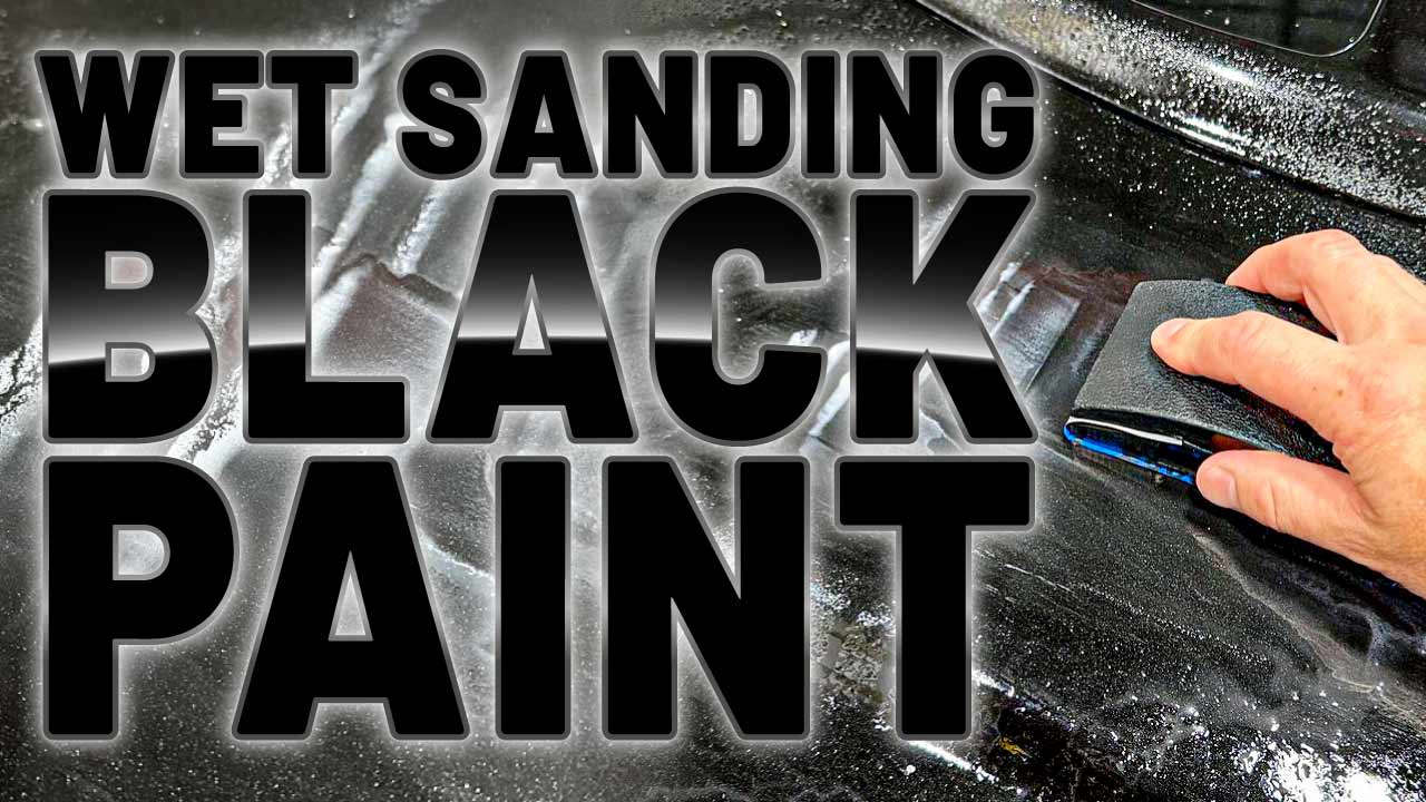 How to wet sand black paint to remove orange peel