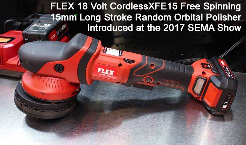First production unit of the Flex XFE15 18V random orbital polisher