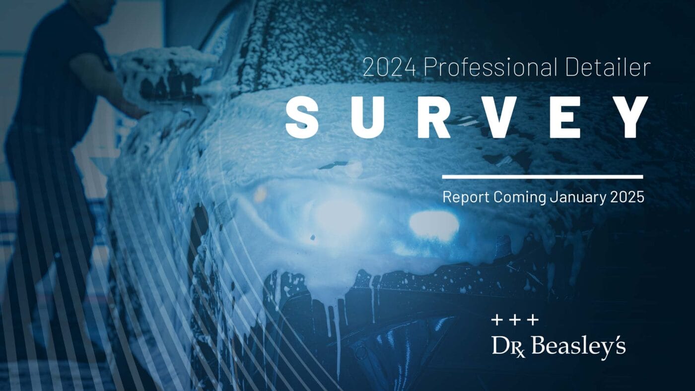 Dr. Beasley's 2024 Professional Detailer Survey