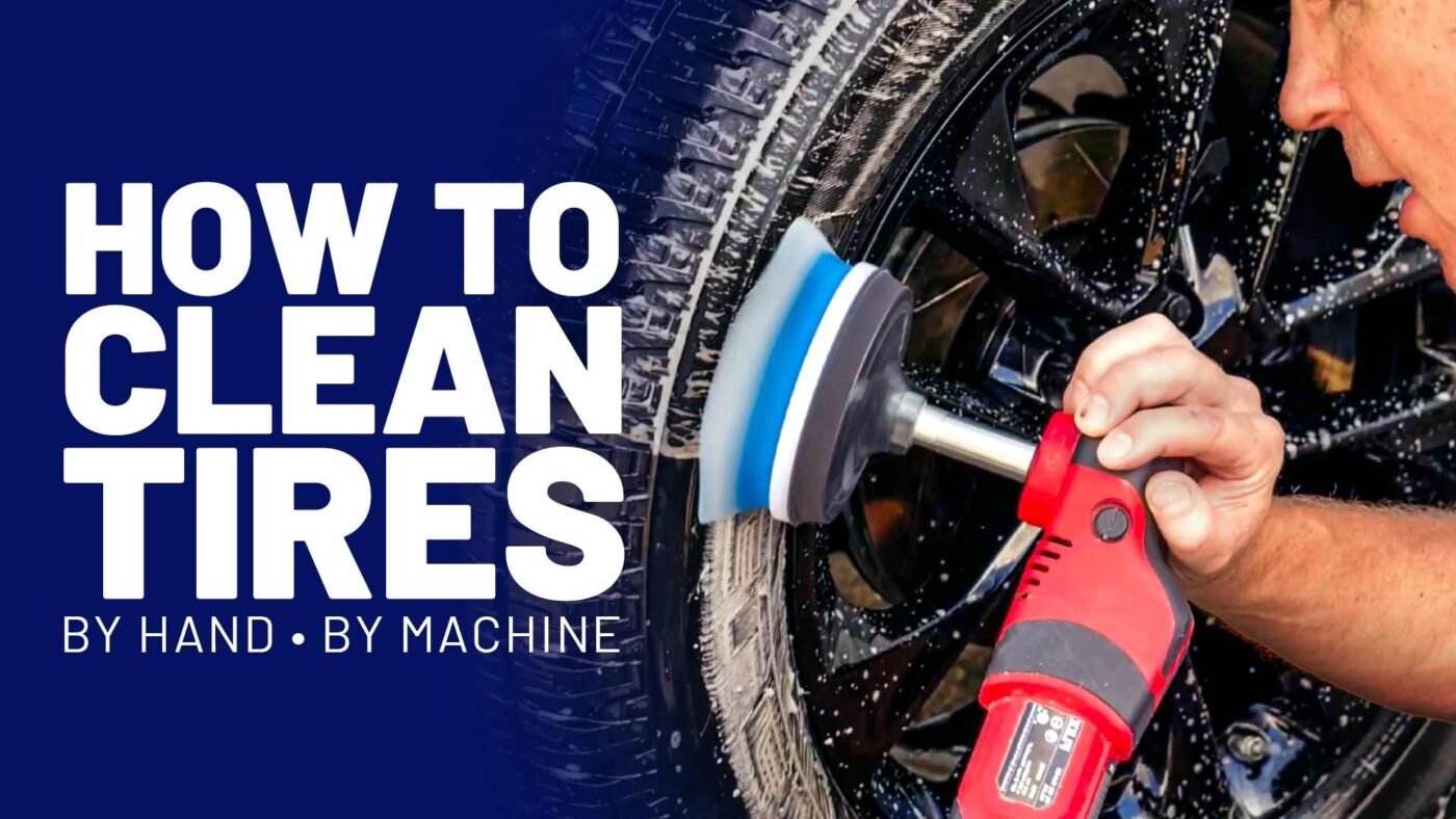 How to clean tires guide